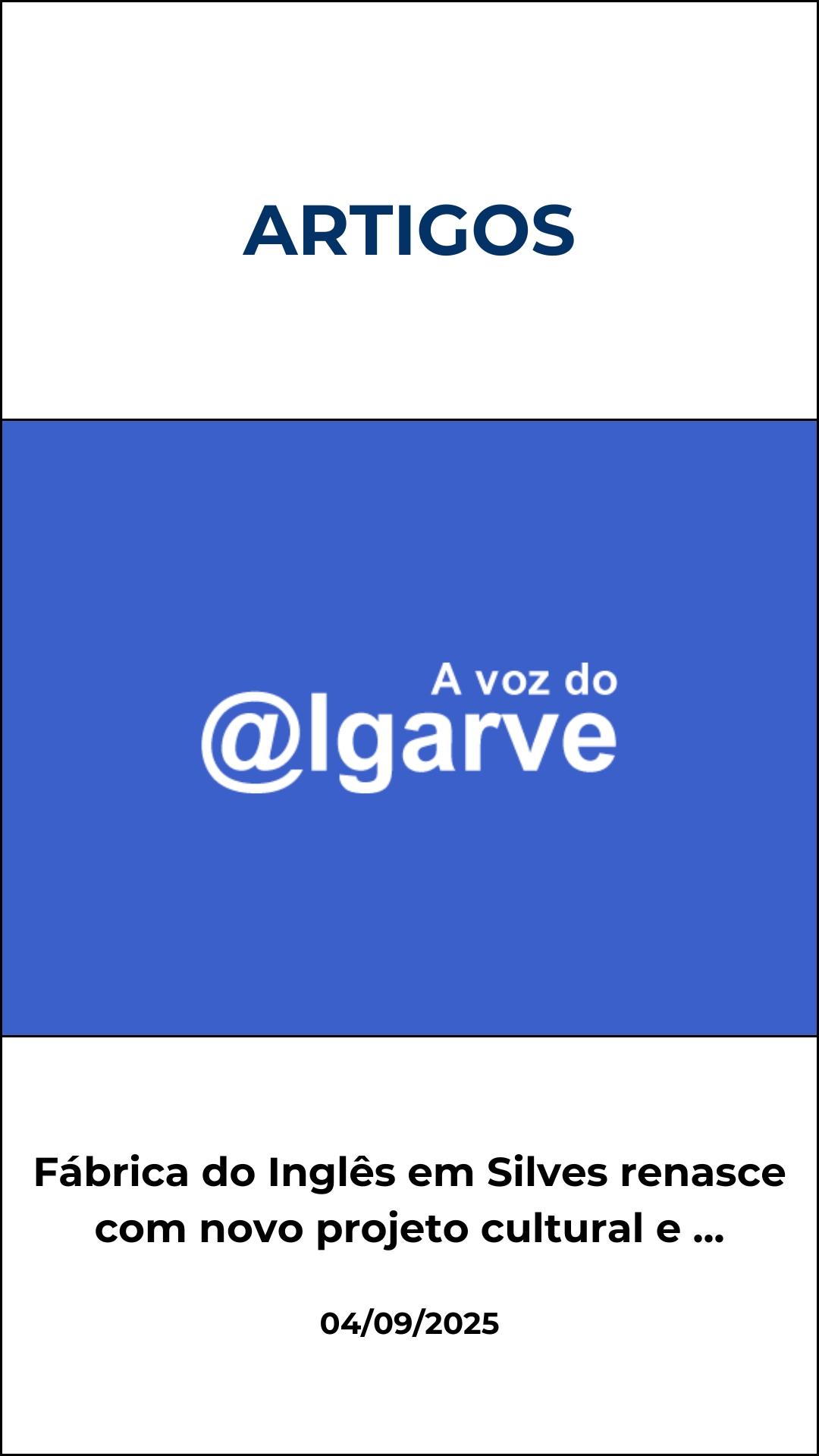 Fábrica do Inglês em Silves renasce com novo projeto cultural e turístico