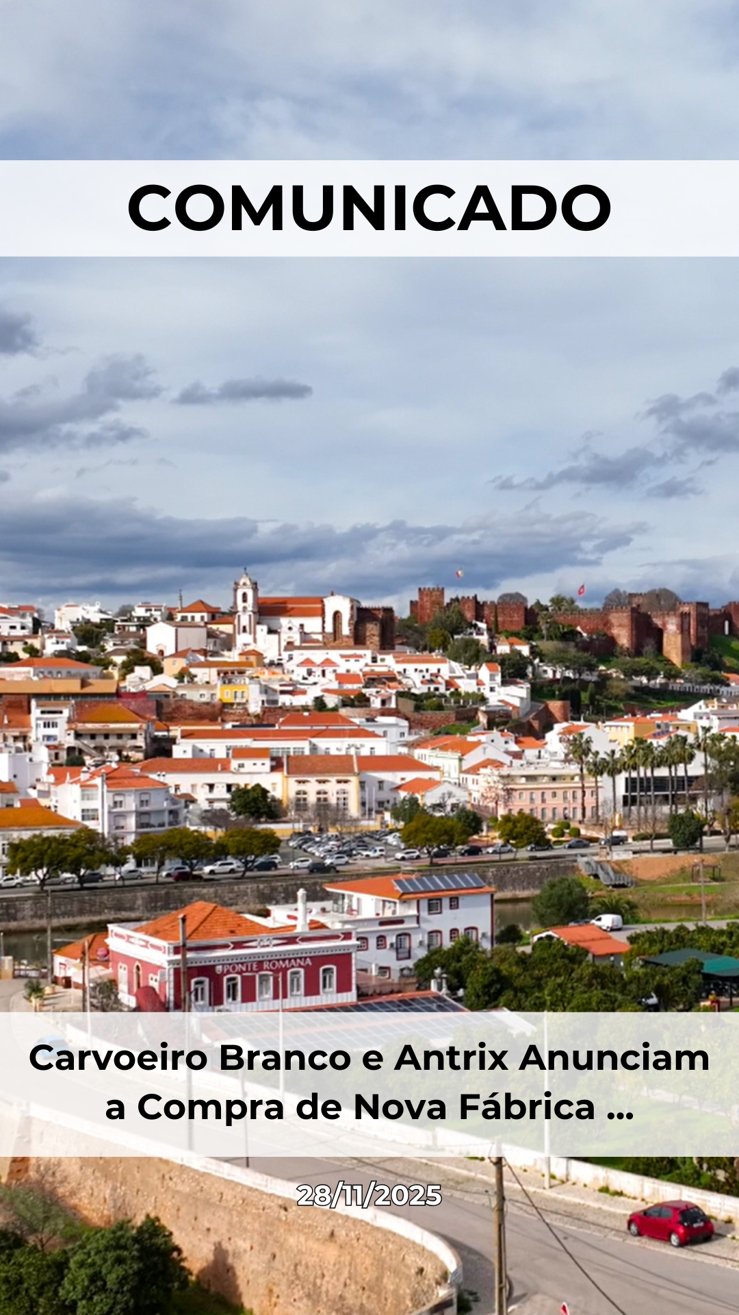 Carvoeiro Branco e Antrix anunciam a compra de nova fábrica de cortiça, em Silves