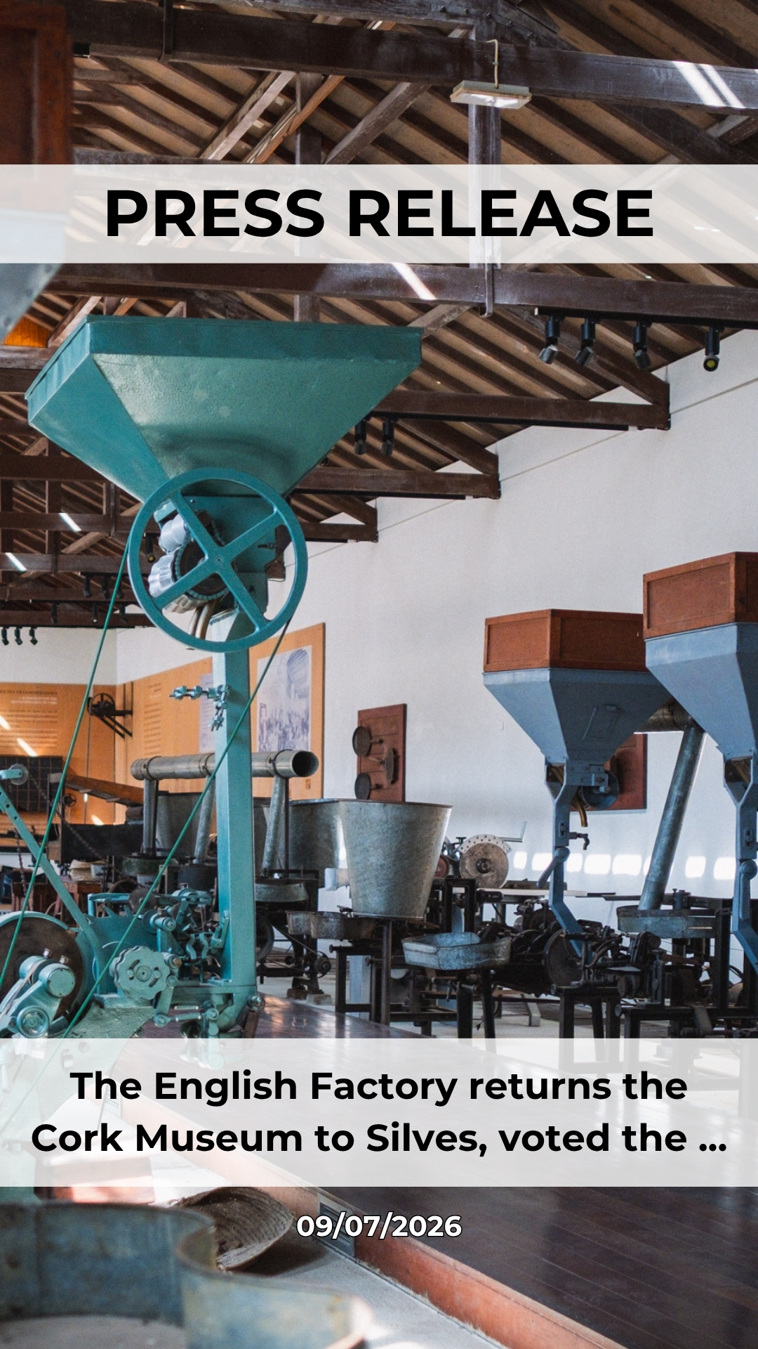 The English Factory returns the Cork Museum to Silves, voted the best industrial museum in Europe